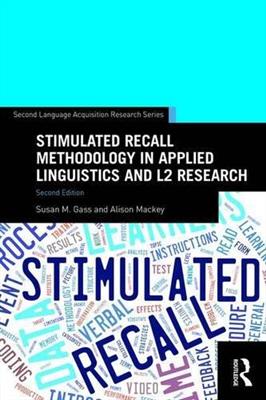 کتاب Stimulated Recall Methodology in Applied Linguistics - 2nd