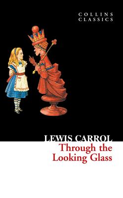 کتاب Through the Looking Glass - Full Text
