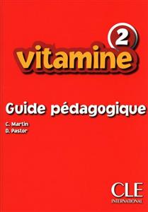 کتاب Vitamine - Niveau 2 - Guide pedagogique کتاب Vitamine - Niveau 2 - Guide pedagogique