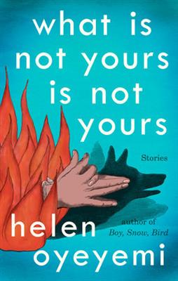کتاب What Is Not Yours Is Not Yours - Full Text