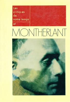 کتاب critiques de notre temps et MONTHERLANT