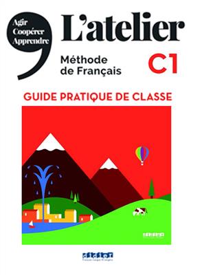 کتاب معلم  L'Atelier niv C1 - Guide pratique de classe