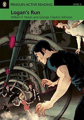 کتاب Penguin Active Reading 3:Logans Run + MP3