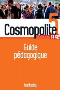 خرید کتاب فرانسه Cosmopolite 5 : Guide pédagogique
